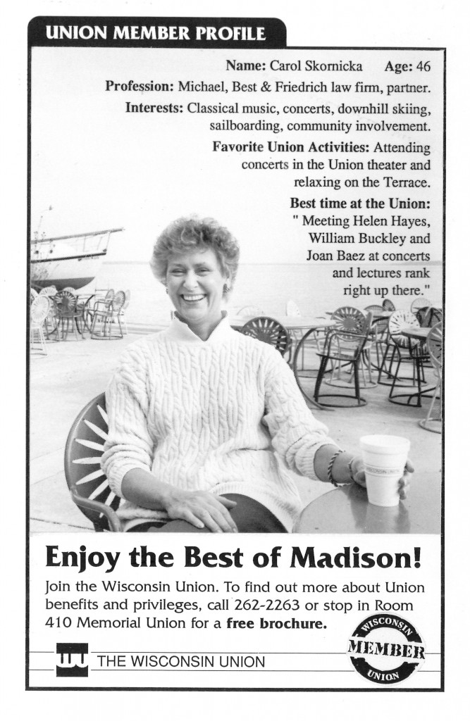 Carol Skornicka, Memorial Union Building Association Emeritus Trustee, is featured on the Terrace in an advertisement for Union membership in 1987.