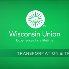 Wisconsin Union 2014: Transformation & Tradition